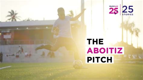 aboitiz pitch|AboitizLand 25 Years, 25 Stories .